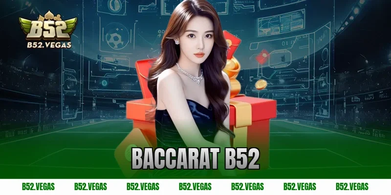 baccarat b52