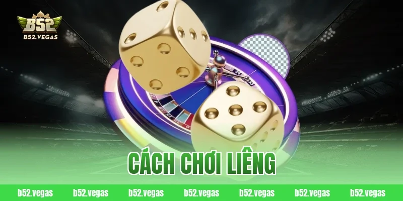 cách chơi liêng